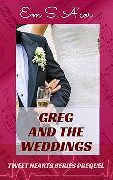 Greg and the Weddings