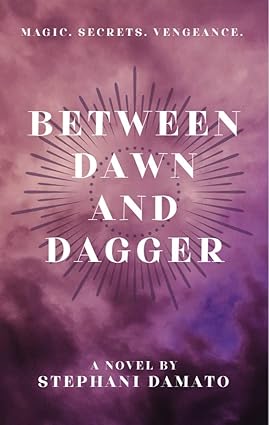 Between Dawn and Dagger