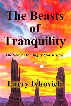 The Beasts of Tranquility