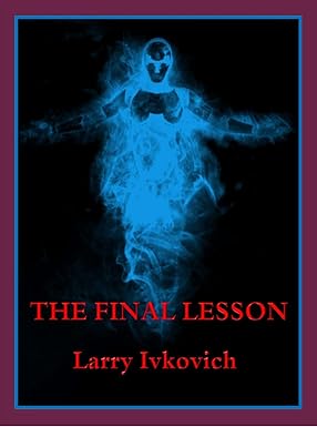 The Final Lesson
