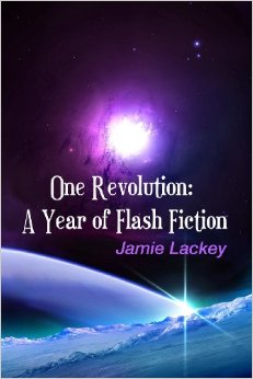One Revolution: A Year of Flash Fiction